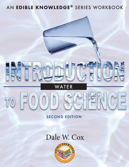 Introduction to Food Science: Water, 2nd Edition (print only)