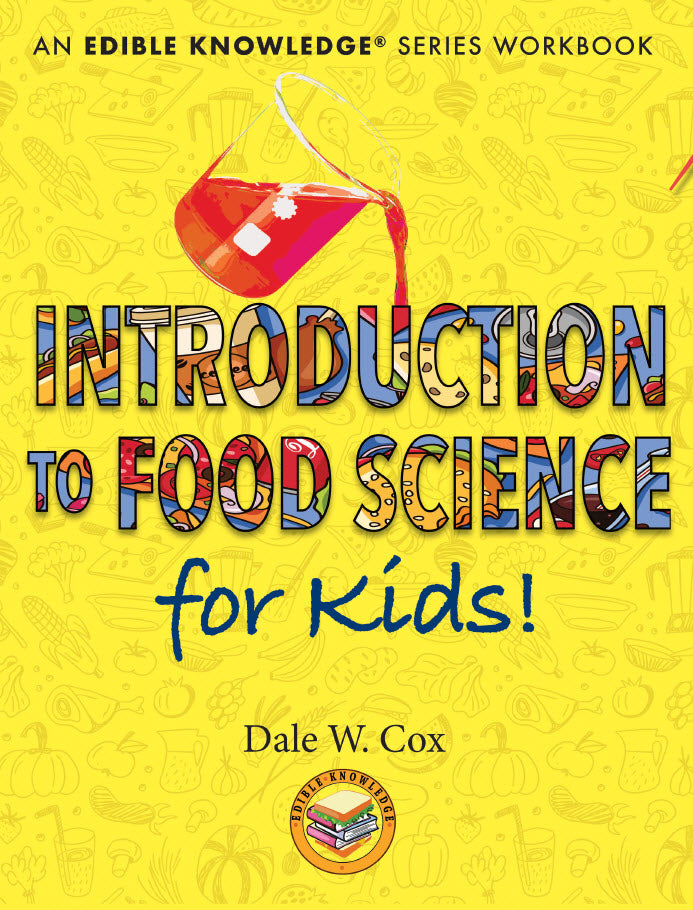 Introduction to Food Science For Kids! (print only)